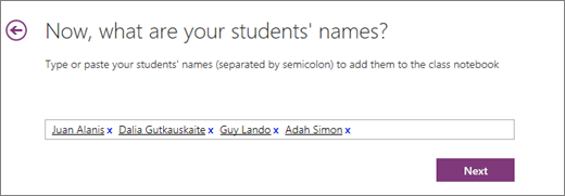 Type in students names and select Next.