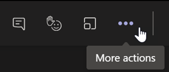Screenshot that shows More actions button in the Teams meeting toolbar.