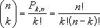 Combination formula: n choose k equals n factorial divided by k factorial times n minus k factorial