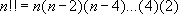 Double factorial formula for even numbers