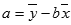Intercept formula: a equals mean y minus b times mean x