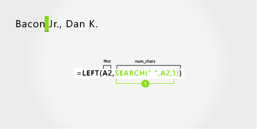 LEFT formula extracting the last name from Bacon Jr., Dan K.
