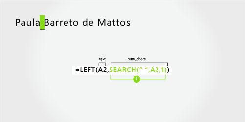 LEFT formula extracting the first name from Paula Barreto de Mattos